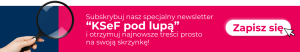 Baner newsletter ksef pod lupą krajowy system efaktur wdrożenie wskazówki informacje